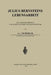 Julius Bernsteins Lebensarbeit: Zugleich Ein Beitrag Zur Geschichte Der Neueren Biophysik by A. V. Tschermak