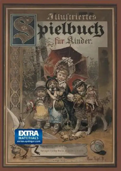 Illustriertes Spielbuch Für Kinder: Unterhaltende Und Belustigende Spiele Und Beschäftigungen Für Kleine Kinder Im Zimmer Sowie Im Freien by Ida Bloch