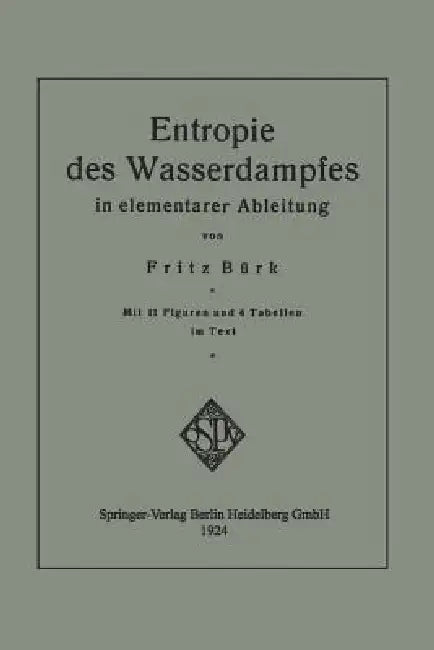 Entropie Des Wasserdampfes in Elementarer Ableitung by Fritz Bürk