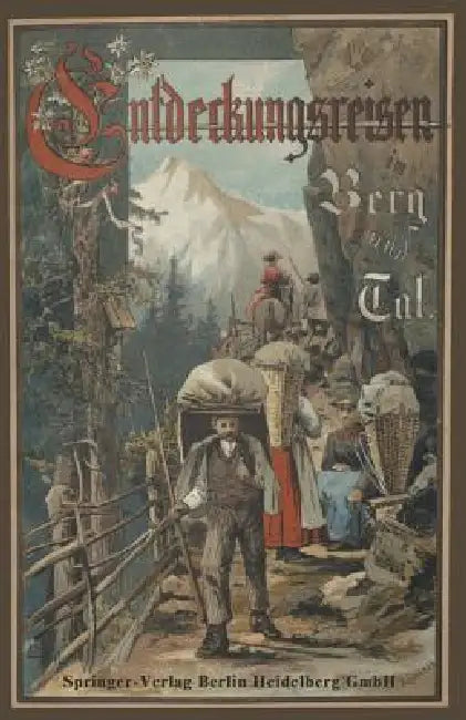 Entdeckungsreisen in Berg Und Tal by Hermann Wagner