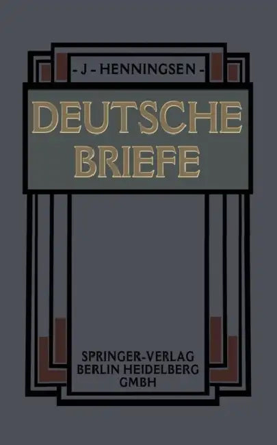 Deutsche Briefe by Johannes Henningsen