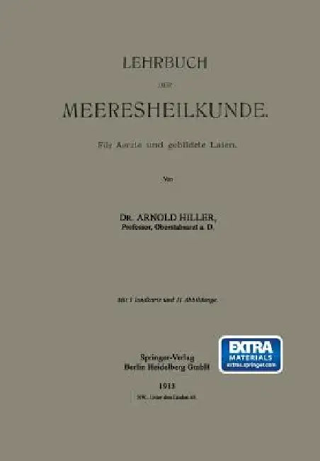 Lehrbuch Der Meeresheilkunde: Für Aerzte Und Gebildete Laien by Arnold Hiller