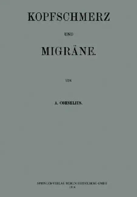 Kopfschmerz Und Migräne by Alfons Cornelius