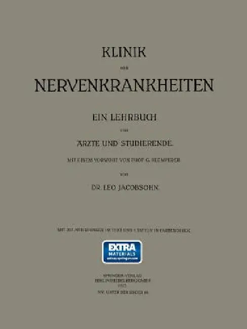 Klinik Der Nervenkrankheiten: Ein Lehrbuch Für Ärzte Und Studierende by Leo Jacobsohn, Georg Klemperer