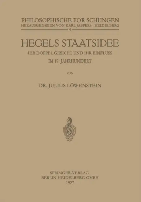 Hegels Staatsidee by Julius Löwenstein