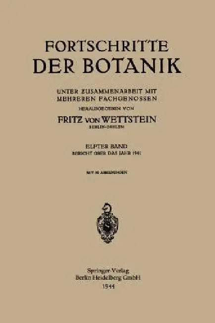 Fortschritte Der Botanik: Unter Ƶusammenarbeit Mit Mehreren Fachgenossen by Fritz Von Wettstein
