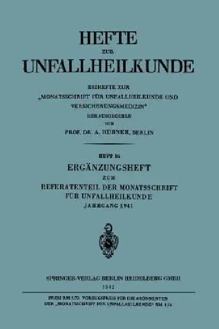 Ergänzungsheft Zum Referatenteil Der Monatsschrift Für Unfallheilkunde by A. Hübner