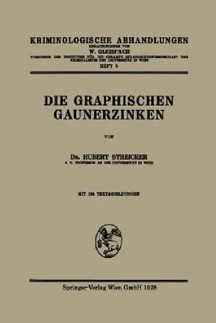 Die Graphischen Gaunerzinken by Hubert -J Streicher