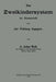Das Zweikindersystem Im Anmarsch Und Der Feldzug Dagegen: Erweiterter Abdruck Zweier Aufsätze Der "Berliner Klinischen Wochenschrift" by Julius Wolf