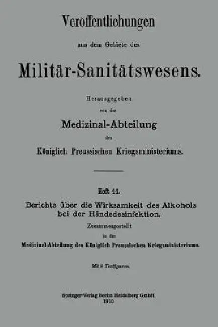 Berichte Über Die Wirksamkeit Des Alkohols Bei Der Händedesinfektion by Kenneth A. Loparo