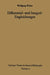 Differential- und Integral-Ungleichungen und ihre Anwendung bei Abschätzungs- und Eindeutigkeitsproblemen by Wolfgang Walter