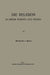 Die Religion in Ihrem Werden Und Wesen by Berthold Von Kern