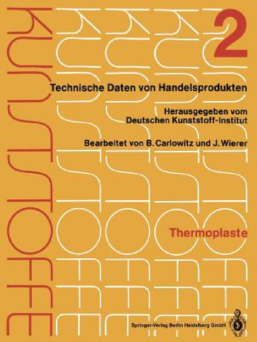 Thermoplaste: Merkblätter 401-804 by Kenneth A. Loparo, Bodo Carlowitz, J. Wierer