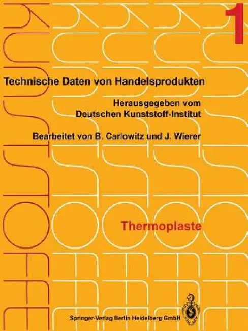 Thermoplaste: Merkblätter 1-400 by Kenneth A. Loparo, Bodo Carlowitz, Jutta Wierer
