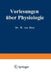 Vorlesungen Über Physiologie by Max Von Frey