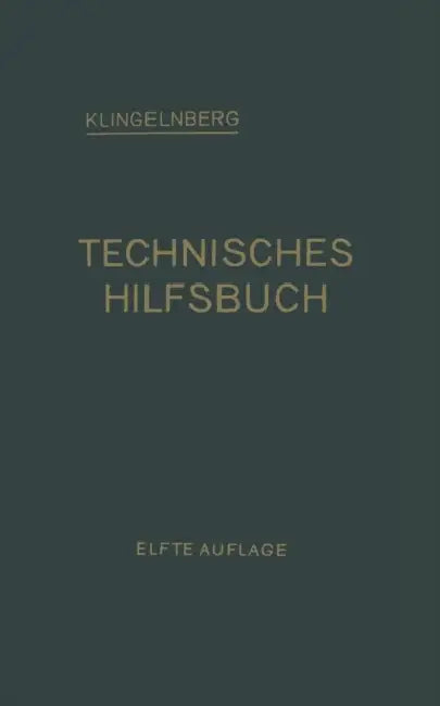 Klingelnberg Technisches Hilfsbuch by W. Ferd Klingelnberg, Ernst Preger, Rudolf Reindl