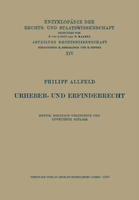 Urheber- Und Erfinderrecht by Philipp Allfeld