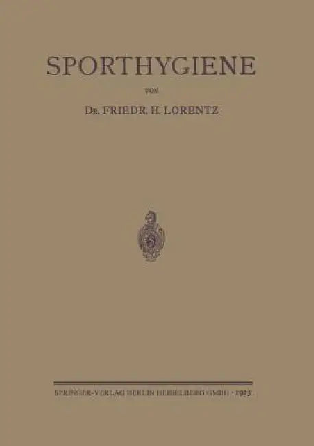 Sporthygiene by Friedrich Hermann Lorentz