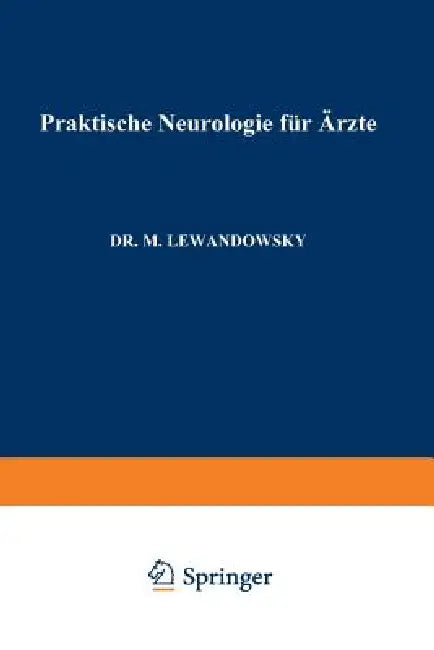 Praktische Neurologie Für Ärzte by Max Lewandowsky