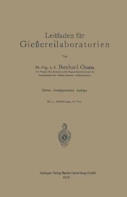 Leitfaden Für Gießereilaboratorien by Bernhard Osann