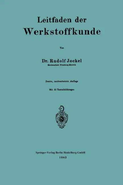 Leitfaden Der Werkstoffkunde by Rudolf Jockel