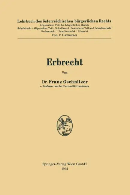Erbrecht by Franz Gschnitzer