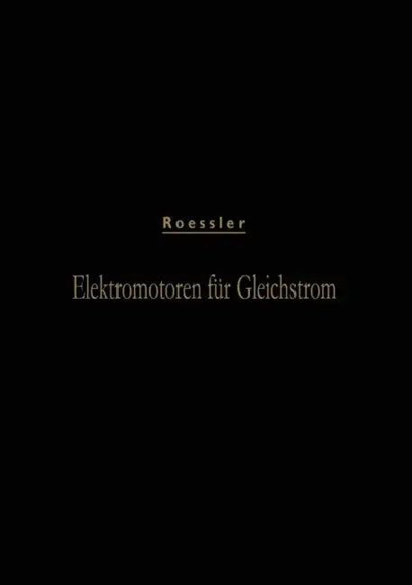 Elektromotoren Für Gleichstrom by Gustav Roessler