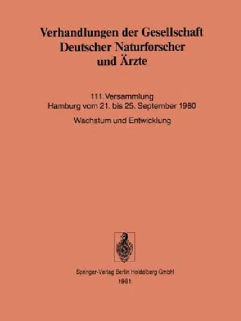 Verhandlungen Der Gesellschaft Deutscher Naturforscher Und Ärzte: 111. Versammlung Hamburg Vom 21. Bis 25. September 1980 by Kenneth A. Loparo