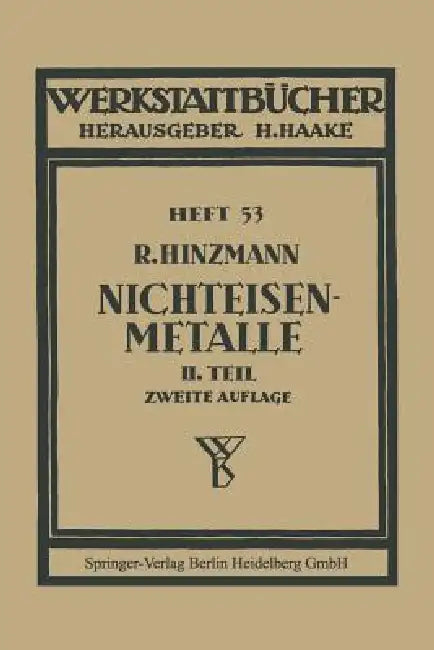 Nichteisenmetalle by Reinhold Hinzmann