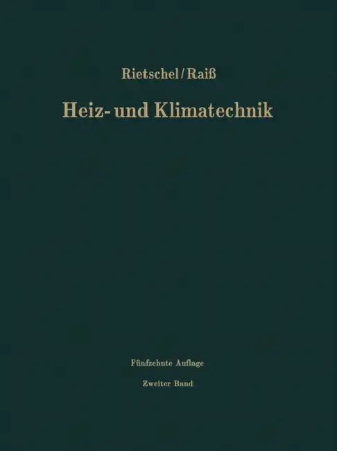 Verfahren Und Unterlagen Zur Berechnung by Hermann Rietschel, Hubertus Protz, Wilhelm Raiss