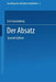 Grundlagen Der Betriebswirtschaftslehre: Der Absatz by Erich Gutenberg