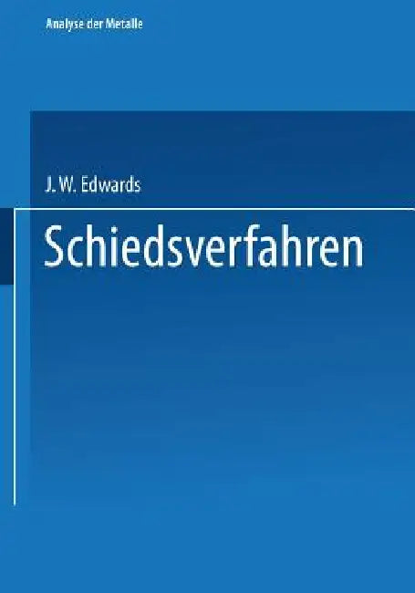 Schiedsverfahren by Gesellschaft Deutscher Metallhütten- Und, Gesellschaft Deutscher Metallhütten- Und