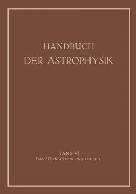 Das Sternsystem: Zweiter Teil by Gustav Eberhard, Arnold Kohlschütter, Hans Ludendorff
