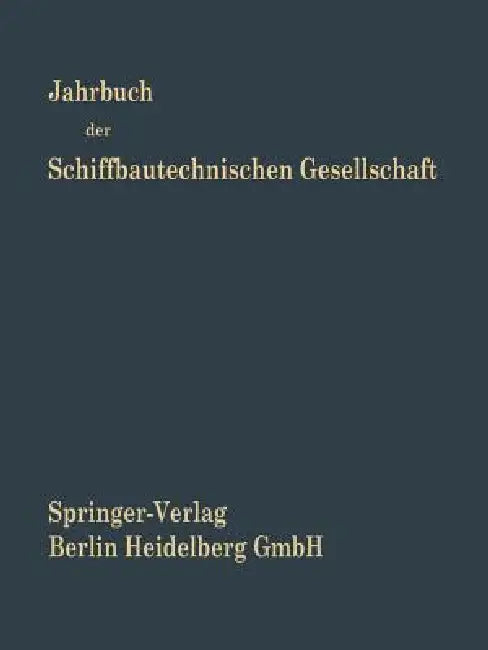 Jahrbuch Der Schiffbautechnischen Gesellschaft by Hans K. Kloeß