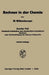Rechnen in Der Chemie: Zweiter Teil: Chemisch-Technisches Und Physikalisch-Chemisches Rechnen Unter Berücksichtigung Der Höheren Mathematik by Walter Wittenberg