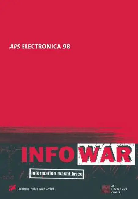 Ars Electronica 98 by Ars Electronica, Gerfried Stocker