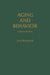 Aging and Behavior: A Comprehensive Integration of Research Findings by Jack Botwinick