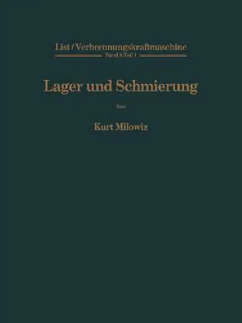 Lager Und Schmierung by Hans List