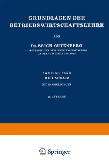 Grundlagen der Betriebswirtschaftslehre by Erich Gutenberg