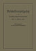 Das Reichsstempelgesetz Vom 15. Juli 1909 in Der Durch Das Zuwachssteuergesetz Vom 14. Februar 1911 Geänderten Fassung Nebst Den Ausführungsbestimmung by Julius Springer Berlin