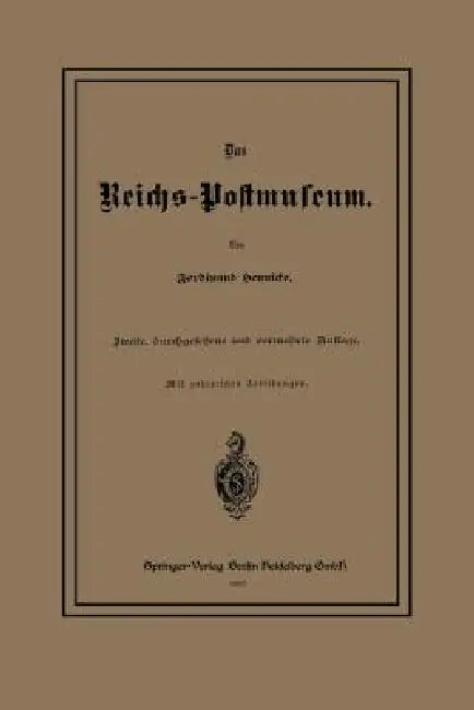 Das Reichs-Postmuseum by Ferdinand Hennicke