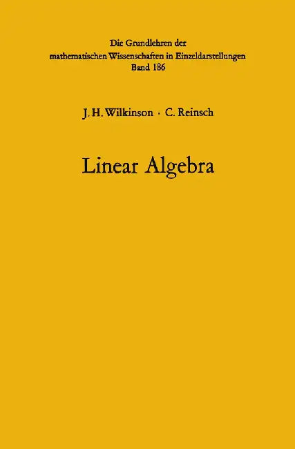 Linear Algebra by John Henry Wilkinson