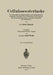 Celluloseesterlacke: Die Rohstoffe, Ihre Eigenschaften Und Lacktechnischen Aufgaben; Prinzipien Des Lackaufbaues Und Beispiele Für Die Zusammensetzung by Calisto Bianchi, Adolf Weihe