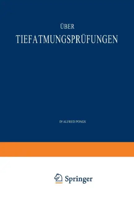 Über Tiefatmungsprüfungen: Habilitationsschrift Zur Erlangung Der Venia Legendi Für Innere Medizin an Der Medizinischen Fakultät Zu Marburg by Alfred Pongs