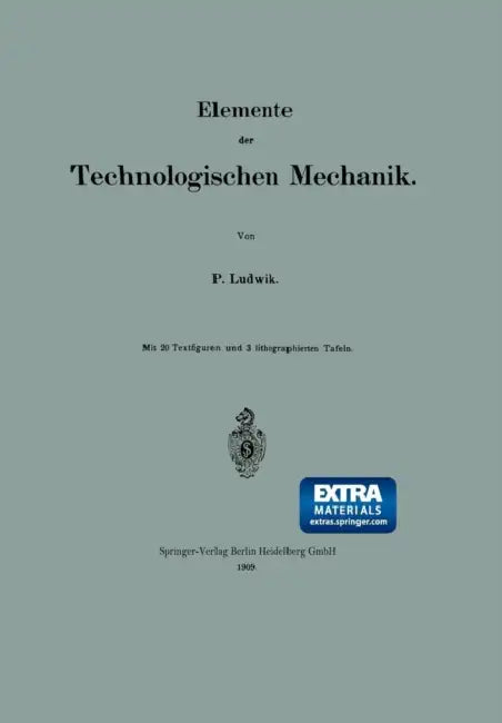 Elemente Der Technologischen Mechanik by Paul Ludwik