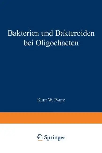 Bakterien Und Bakteroiden Bei Oligochaeten: Inaugural-Dissertation Zur Erlangung Der Doktorwürde Der Hohen Philosophischen Fakultät Der Universität Zu by Johannes Knop