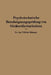 Psychotechnische Berufseignungsprüfung Von Gießereifacharbeitern by Wilhelm Bültmann