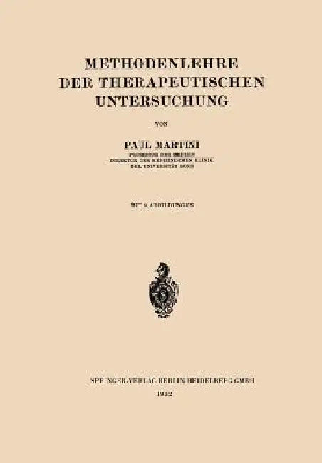 Methodenlehre Der Therapeutischen Untersuchung by Paul Martini