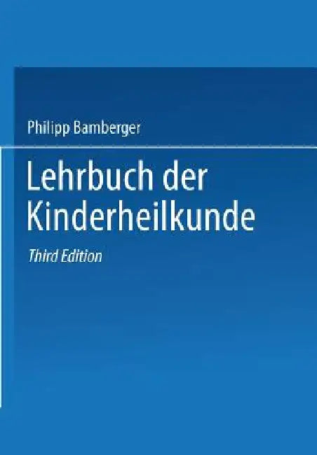 Lehrbuch Der Kinderheilkunde by Philipp Bamberger