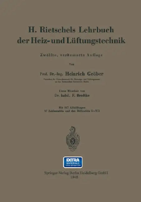 H. Rietschels Lehrbuch der Heiz- und Lüftungstechnik by Hermann Rietschel, Heinrich Gröber, Franz Bradtke
